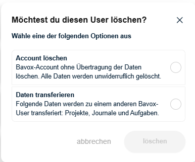 Dialog „Möchtest du diesen User löschen?" mit den Optionen „Account löschen" und „Daten transferieren"